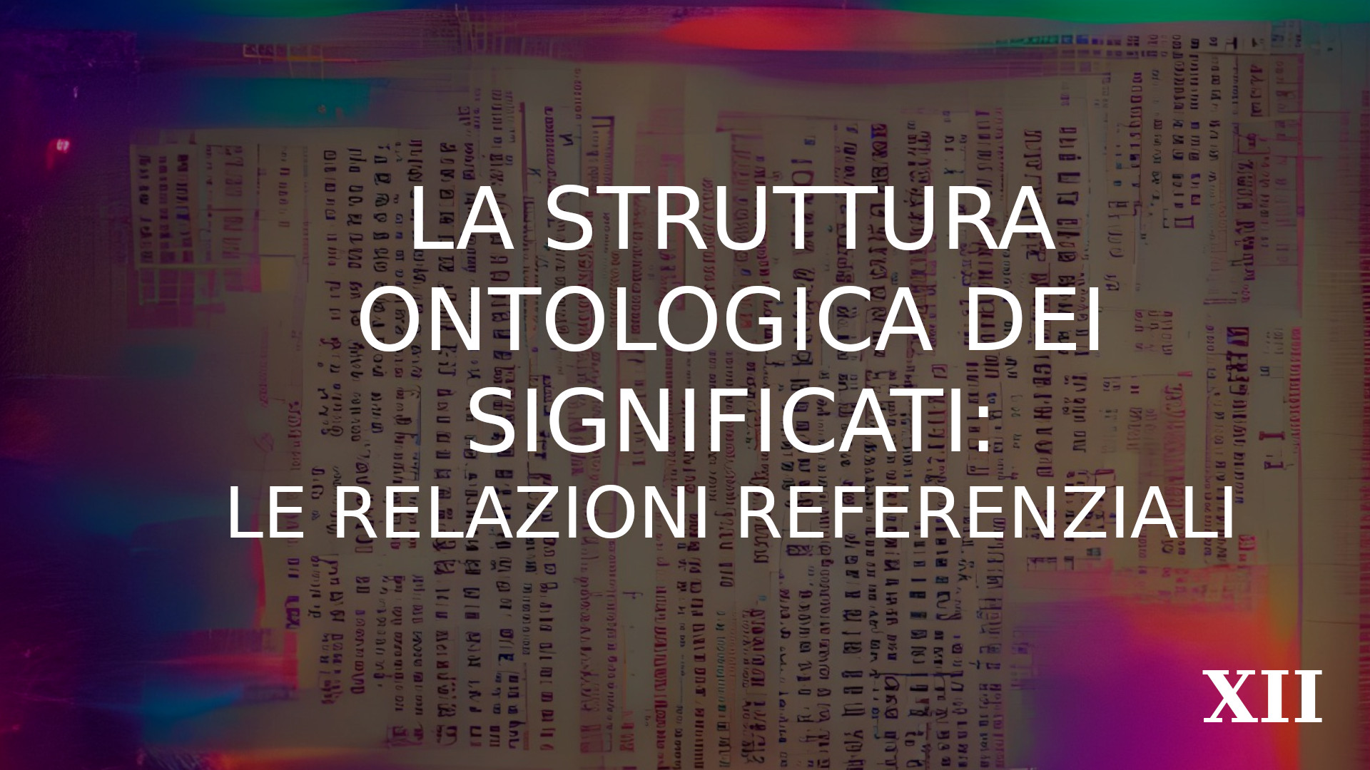 La struttura ontologica dei significati: le relazioni referenziali