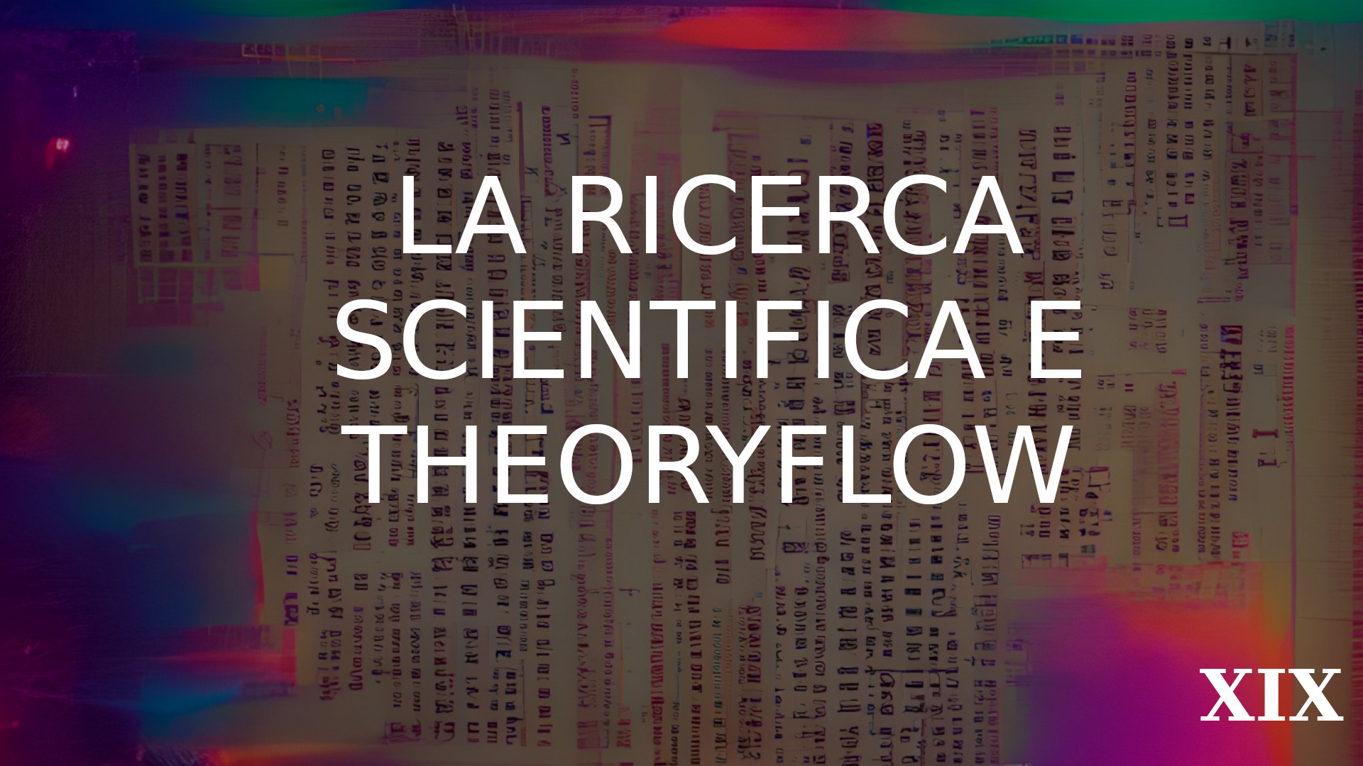 La ricerca scientifica e TheoryFlow